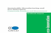 Sustainable Manufacturing and Eco-Innovation - OECD. · PDF fileSUSTAINABLE MANUFACTURING AND ECO-INNOVATION: FRAMEWORK, PRACTICES AND MEASUREMENT – Synthesis Report – 3 ©OECD