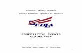 KENTUCKY AWARDS PROGRAM - ky FBLA 2014-15.docx  · Web viewKENTUCKY AWARDS PROGRAM. GENERAL INFORMATION. EVENT GUIDELINES. The FBLA competitive events are divided into three ...