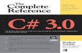 C# 3.0 The Complete Reference - zeus.nyf.huzeus.nyf.hu/~bajalinov/my_special/SW/C# 3.0 - The Complete... · C# 3.0: The Complete Reference Herbert Schildt New York Chicago San Francisco