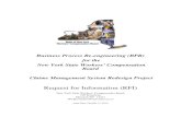 Request for Information (RFI) · PDF fileBusiness Process Re-engineering (BPR) for the . New York State Workers’ Compensation Board . Claims Management System Redesign Project .