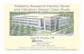 Pediatric Research Facility Noise and Vibration Design ... · PDF filePediatric Research Facility Noise and Vibration Design Case ... Slab-on-Grade: Entry, Vivarium, Dock, Pump ...