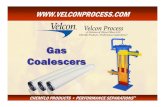 Gas Coalescers - The McIlvaine · PDF fileGas Coalescer Vessel Sizing ... • Knock-out Drums/Slug Catchers Vanes and Cyclonic Separators are excellent in 2-stage systems. Title: Liquid-Gas