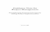 Guidance Note for Project Management - World Banksiteresources.worldbank.org/...note_project_management_102005.pdf · Guidance Note for Project Management Strengthening Institutional