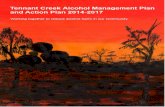 Tennant Creek Alcohol Management Plan and Action Web viewTennant Creek Alcohol Management Plan and Action Plan 2014-2017Page 13 of 13. Tennant Creek Alcohol Management Plan and Action