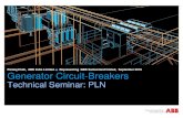 Pankaj Khali, ABB India Limited Representing :ABB ... · PDF fileGenerator Circuit-Breakers Technical Seminar: PLN Pankaj Khali, ABB India Limited Representing :ABB Switzerland limited,