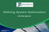 Refining System Optimization - J&L ... - J&L Fiber · PDF file© 2007 J&L Fiber Services, Inc. All rights reserved. Refining System OptimizationRefining System Optimization A Six-Step
