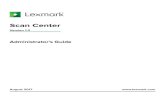 Scan Center - publications.lexmark.compublications.lexmark.com/publications/lexmark... · Scan Center Version 1.2 Administrator's Guide August 2017