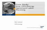 Case Study: How CPS Energy Optimized Labor Planningenergycentral.fileburst.com/EnergyBiz/knowledge_2007/Tues/Lamour... · How CPS Energy Optimized Labor Planning ... Reporting: Standard