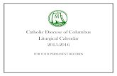 Catholic Diocese of Columbus Liturgical Calendar 2015-2016 Diocesan... · Catholic Diocese of Columbus . Liturgical Calendar . 2015-2016 . ... Rite of Acolyte for ... The Baptism