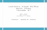 Letters From Rifka Unit Plan *Grade 6* Web viewThese will be addressed in each daily lesson plan and all worksheets and examples ... I will not force anyone to read ... time when we