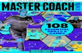 ESSENTIAL DRILLS & GAMES - Soccer Coach · PDF fileESSENTIAL DRILLS & GAMES VOLUME 01 SOCCER COACH WEEKLY THE WORLD’S BEST SOCCER COACHING SERIES ... accurate at speed to win this