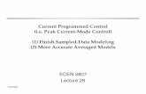 Current Programmed Control (i.e. Peak Current-Mode …eas.uccs.edu/.../PowerElectronics_f2011anno/ch12_4.pdf · For on-campus students, HW 8 due in class on Friday, March 18 Grace