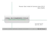 COAL IN COMBINED CYCLE - National Power Training … PRSTN_Thermal April2012… · COAL IN COMBINED CYCLE A New Frontier for Power Generation Power-Gen India & Central Asia 2012 New