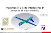 Prediction of Co-site interference in complex RF · PDF filePrediction of Co-site interference in complex RF environments Frank Demming-Janssen CST AG . CST – COMPUTER SIMULATION