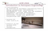 AOE 2104 Introduction to Aerospace Engineeringcdhall/courses/aoe2104/intro-overview.pdf · An overview of aerospace engineering from a design perspective; ... structures; rocket and