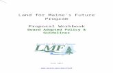 Land for Maine’s Future Program Work…  · Web viewThe Land for Maine's Future requires that all owners of land being ... prepare documents summarizing ... with written confirmation