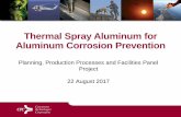 Thermal Spray Aluminum for Aluminum Corrosion Prevention · PDF file• SCRA – Prime contractor for NSRP . 6 Project Activities vs. WBS •Task 4 – Conduct Testing ... M2-HV -TS-B3