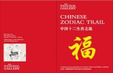 CHINESE ZODIAC TRAIL - National · PDF fileCHINESE ZODIAC TRAIL A trail exploring the symbolism of animals in Eastern and Western traditions. ... In Chinese astrology, the calendar