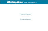 TerraGate - Skyline Software Systems: SkylineGlobe 3D ... · PDF fileTerraGate suite is compliant with the following OpenGIS Implementation ... the Oracle database, SQL ... to WMS/WMTS