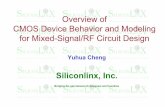 Overview of CMOS Device Behavior and Modeling for Mixed ... · PDF fileAdvanced Device Modeling for RF Circuit Design”, ... Im{ }Im{} Re{ } 11 12 12 Y Y Y RG = ... Yuhua Cheng; “MOSFET