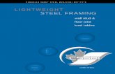 LIGHTWEIGHT STEEL  · PDF fileCanadian Sheet Steel Building Institute Lightweight Steel Framing Wall Stud & Floor Joist Load Tables CSSBI LIGHTWEIGHT