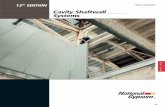 Cavity Shaftwall Systems - nationalgypsum.comnationalgypsum.com/products/..\File\istudcavity.pdf · board and metal framing. Gypsum board includes 1" Fire-Shield Shaftliner or 1"