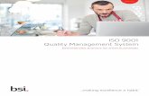 ISO 9001 Quality Management System - BSI Group · PDF fileISO 9001 Overview ISO 9001 - Quality Management System best practice for small businesses ISO 9001 is an International Standard