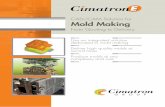 CAD/CAM Solution for Mold Making - Cimatron Group - · PDF fileCAD/CAM Solution for Mold Making From Quoting to Delivery. Cimatron Customers Deliver Tools Faster ... including CATIA,