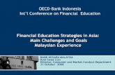 Financial Education Strategies in Asia: Main Challenges · PDF fileawareness on financial scams •Face-to-face sessions/ advice/ discussion •Sharing real cases •Use community