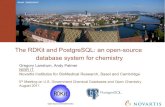 The RDKit and PostgreSQL: an open-source database · PDF fileThe RDKit and PostgreSQL: an open-source database system for chemistry Basel, ... • Core data structures and algorithms