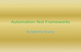 Automation Test Frameworks - Computer Science · PDF fileAutomation Test Frameworks ... Tool. Application Under Test. ... Selenium.rb • Selenium.rb holds all the built -in functions