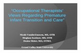 “Occupational Therapists’ Views Regarding Premature …eotta.ccresa.org/Files/PDF/2012_EO_Conference/3C_Occupational... · “Occupational Therapists’ Views Regarding Premature