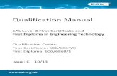Qualification Manual - EAL Awardseal.org.uk/PDF/Schools/600_6868_1_qs.pdf · 5.4 Personnel Conducting Internal Quality Assurance ... The qualification manual must be used in conjunction
