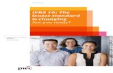 IFRS 16: The leases standard is changing - PwC · PDF fileIFRS 16: The leases standard . is changing. Are you ready?  . IFRS 16 – The new leases . standard. September 2016