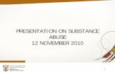 PRESENTATION ON SUBSTANCE ABUSE 12 · PDF filePURPOSE OF PRESENTATION To brief ANC women’s league on: • Magnitude of drug problem • Causes of drug use/ abuse • Substance abuse