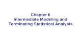 Chapter 6 Intermediate Modeling and Terminating ...nsl.pnu.edu/lecture/MAutomation/simulation06.pdf · Simulation with Arena — Chapter 6 — Intermediate Modeling and Terminating