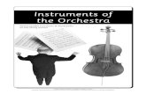 Instruments of the Orchestra Instruments of the · PDF fileName: _____ Instruments of the Orchestra Instruments of the Orchestra ... In full scores the instruments are usually grouped