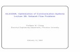 ELE539A: Optimization of Communication Systems Lecture …chiangm/ele539l3b.pdf · ELE539A: Optimization of Communication Systems Lecture 3B: Network Flow Problems Professor M. Chiang