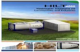 Wastewater Treatment for Communities and Industries HILT MBBR...• Easily transportable anywhere - ship by rail, truck and cargo ship • Easy start up, fully automatic operation,