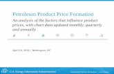 Petroleum Product Price Formation - U.S. Energy ... · PDF fileU.S. Energy Information Administration Independent Statistics & Analysis Petroleum Product Price Formation January 9,