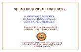 SOLAR COOLING TECHNOLOGIES - · PDF fileproduce chilled water that can be used in ... crystallization cannot occur, as in the case of LiBr/H2O ... What has been done at R & AC Lab