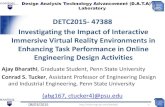 DETC2015- 47388 Investigating the Impact of Interactive ... · PDF fileInvestigating the Impact of Interactive Immersive Virtual Reality Environments in Enhancing Task Performance