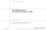Polymer Extrusion 5E - Hanser · PDF file1.1 Basic Process ... Troubleshooting extruders is covered in Chapter 11. ... The book gives good information on the various extrusion operations