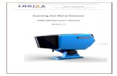 Scanning Hot Metal Detector - Logika Techlogikatech.com/wp-content/uploads/downloads/2013/12/HMD-SM-Manual...Logika Technologies Inc. Model HMD-SM Operator’s Manual Rev 2.1 Dec-