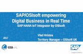 SAP/OSIsoft empowering Digital Business in Real Timeassets.dm.ux.sap.com/ro-sap-iot-day/2017/pdfs/OSIsoft_SAP_custom… · Vlad Hristea Territory Manager ... SAP/OSIsoft Empowering