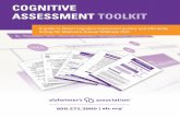 COGNITIVE ASSESSMENT TOOLKIT - Alzheimer's · PDF fileflexibility to choose a cognitive assessment tool that works best for you and your patients. This Cognitive Assessment Toolkit
