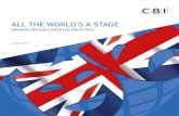 ALL THE WORLD’S A STAGE - CBI1).pdf · • The need for the creative industries international strategy and export ... of LEGO Star Wars,8 while Disney’s rebooted Star ... All