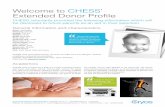 Welcome to CHESS’ Extended Donor Profile - Microsoft · PDF fileWelcome to CHESS’ Extended Donor Profile CHESS voluntarily provided the following information which will be disclosed