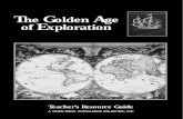 he Golden Age of · PDF fileTHE GOLDEN AGE OF EXPLORATION provides an overview of the many ... Ferdinand Magellan Martin Frobisher Henry the Navigator 1. Who is the person you have