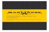 Greatness Competition: The Fuel For - The Art of Manliness · PDF fileCompetition: The Fuel For Greatness The Research-Backed Benefits of Competition and How to Get the Most Out of